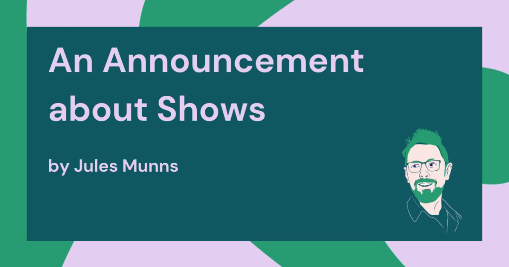 An announcement about shows